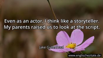 Englisches Zitat von Jake Gyllenhaal als Bild