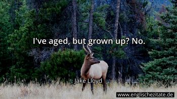 Englisches Zitat von Jake Lloyd als Bild