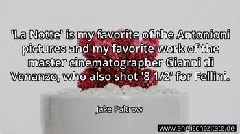 Englisches Zitat von Jake Paltrow als Bild