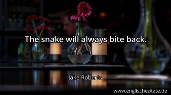 Englisches Zitat von Jake Roberts als Bild