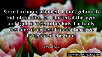 Englisches Zitat von Jake Short als Bild