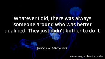 Englisches Zitat von James A. Michener als Bild