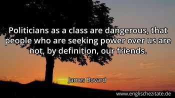 Englisches Zitat von James Bovard als Bild