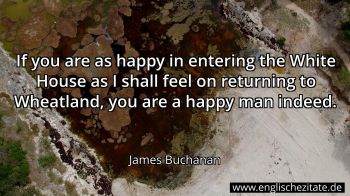 Englisches Zitat von James Buchanan als Bild