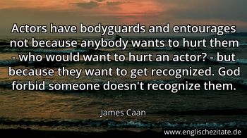 Englisches Zitat von James Caan als Bild