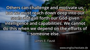 Englisches Zitat von James E. Faust als Bild