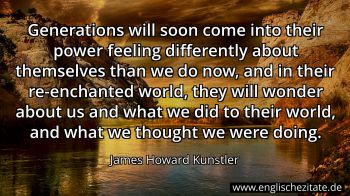 Englisches Zitat von James Howard Kunstler als Bild