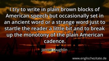 Englisches Zitat von James Laughlin als Bild