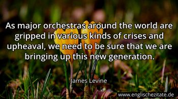Englisches Zitat von James Levine als Bild