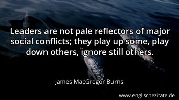 Englisches Zitat von James MacGregor Burns als Bild