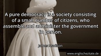 Englisches Zitat von James Madison als Bild