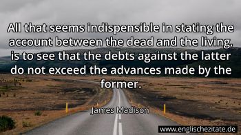 Englisches Zitat von James Madison als Bild