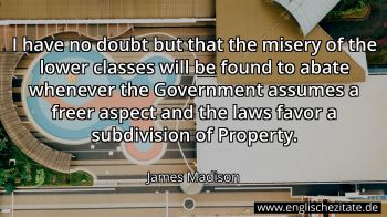 Englisches Zitat von James Madison als Bild
