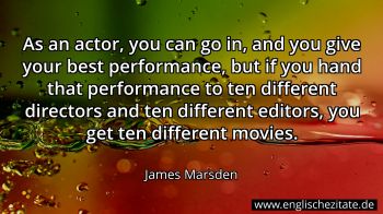 Englisches Zitat von James Marsden als Bild
