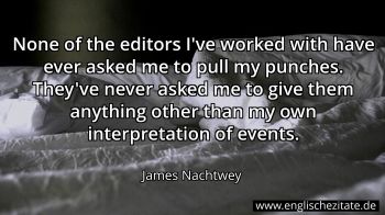 Englisches Zitat von James Nachtwey als Bild