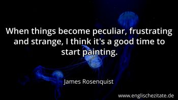 Englisches Zitat von James Rosenquist als Bild