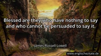 Englisches Zitat von James Russell Lowell als Bild