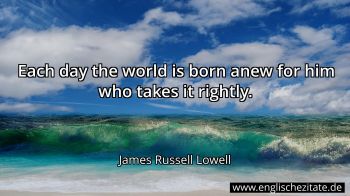 Englisches Zitat von James Russell Lowell als Bild