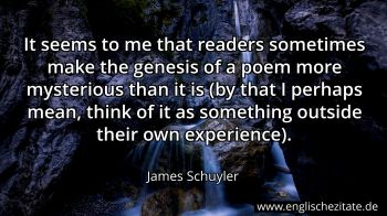 Englisches Zitat von James Schuyler als Bild