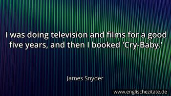 Englisches Zitat von James Snyder als Bild