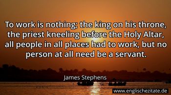 Englisches Zitat von James Stephens als Bild