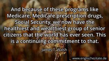 Englisches Zitat von James T. Walsh als Bild