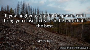 Englisches Zitat von James Tate als Bild