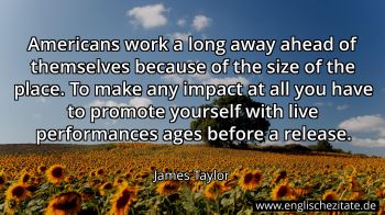 Englisches Zitat von James Taylor als Bild