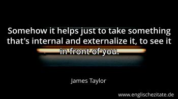 Englisches Zitat von James Taylor als Bild