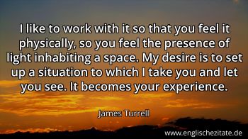 Englisches Zitat von James Turrell als Bild