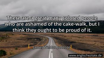 Englisches Zitat von James Weldon Johnson als Bild