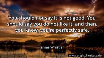 Englisches Zitat von James Whistler als Bild