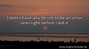 Englisches Zitat von Jamie Sives als Bild