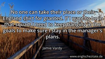 Englisches Zitat von Jamie Vardy als Bild