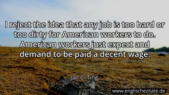 Englisches Zitat von Jan C. Ting als Bild