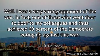 Englisches Zitat von Jan Schakowsky als Bild