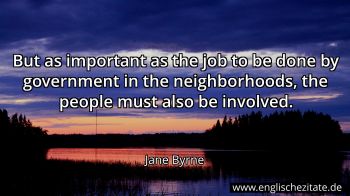 Englisches Zitat von Jane Byrne als Bild