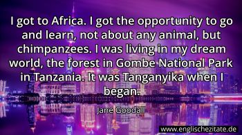 Englisches Zitat von Jane Goodall als Bild