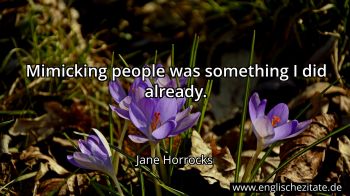 Englisches Zitat von Jane Horrocks als Bild