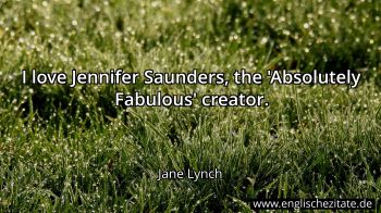 Englisches Zitat von Jane Lynch als Bild