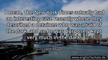 Englisches Zitat von Jane Mayer als Bild