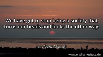 Englisches Zitat von Jane Velez-Mitchell als Bild
