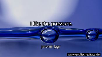 Englisches Zitat von Jaromir Jagr als Bild