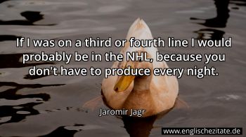 Englisches Zitat von Jaromir Jagr als Bild