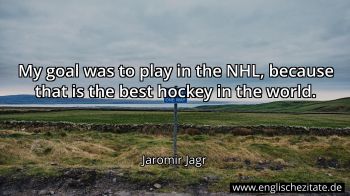 Englisches Zitat von Jaromir Jagr als Bild