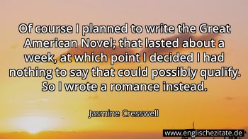 Englisches Zitat von Jasmine Cresswell als Bild