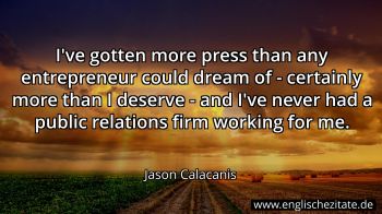 Englisches Zitat von Jason Calacanis als Bild