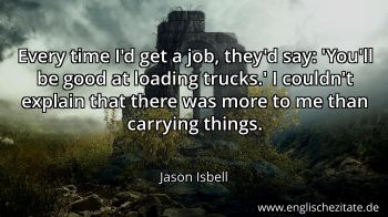 Englisches Zitat von Jason Isbell als Bild