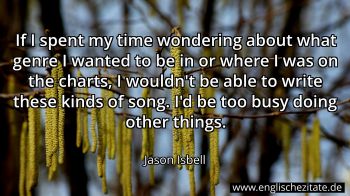 Englisches Zitat von Jason Isbell als Bild