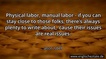 Englisches Zitat von Jason Isbell als Bild